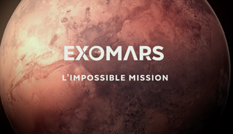 EXOMARS - L'IMPOSSIBLE MISSION